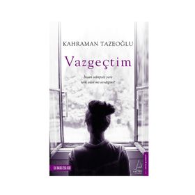 Vazgeçtim - Kahraman Tazeoğlu