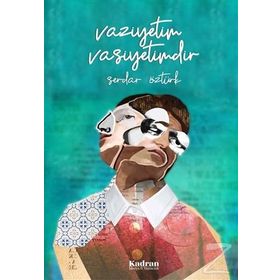 Vaziyetim Vasiyetimdir - Serdar Öztürk
