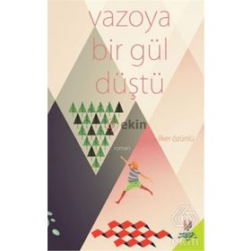 Vazoya Bir Gül Düştü - İlker Özünlü