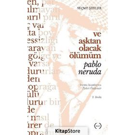 Ve Aşktan Olacak Ölümüm - Pablo Neruda