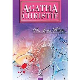 VE AYNA KIRILDI - AGATHA CHRISTIE
