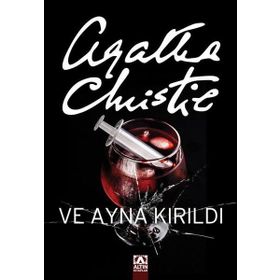 VE AYNA KIRILDI - AGATHA CHRISTIE