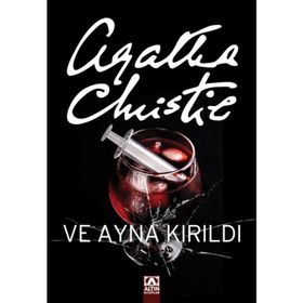 VE AYNA KIRILDI - AGATHA CHRISTIE