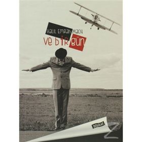 Ve Bir Gün - Halil Emrah Macit