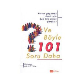 VE BÖYLE 101 SORU DAHA KURŞUN GEÇİRMEZ OLMAK İÇİN KAÇ KILO ALMAK GEREKIR? - MICK O´HARE