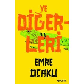 Ve Diğerleri Emre Ocaklı