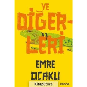 Ve Diğerleri Emre Ocaklı