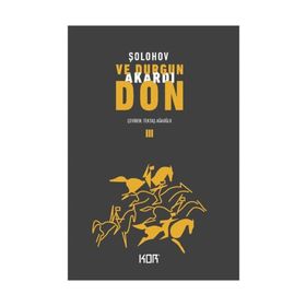 Ve Durgun Akardı Don 3 - Mihail Aleksandroviç Şolohov