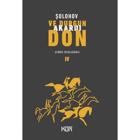 VE DURGUN AKARDI DON 4 - MIHAIL ALEKSANDROVİÇ ŞOLOHOV