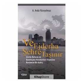 Ve Ejderha Şehre Taşınır - ali arda yuceyilmaz