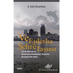 Ve Ejderha Şehre Taşınır - ali arda yuceyilmaz