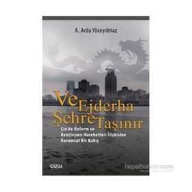Ve Ejderha Şehre Taşınır - ali arda yuceyilmaz