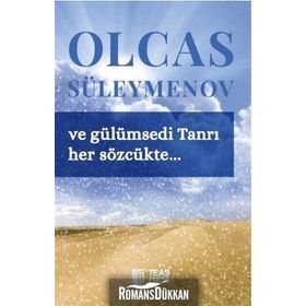 Ve Gülümsedi Tanrı Her Sözcükte - Olcas Süleymenov