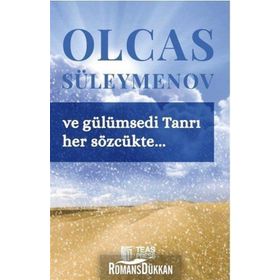 Ve Gülümsedi Tanrı Her Sözcükte - Olcas Süleymenov