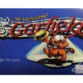 Ve Karşınızda Garfield - Jim Davis