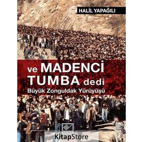 Ve Madenci Tumba Dedi - Halil Yapağılı