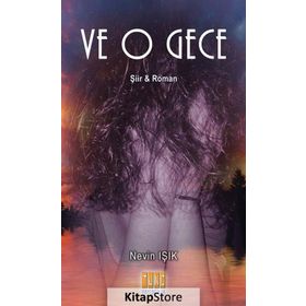 Ve O Gece - Nevin Işık