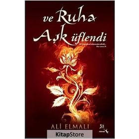 Ve Ruha Aşk Üflendi - Ali Elmalı