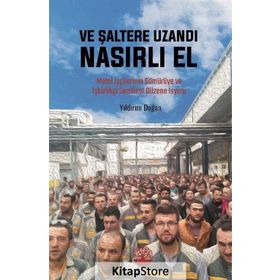 Ve Şaltere Uzandı Nasırlı El - Yıldırım Doğan