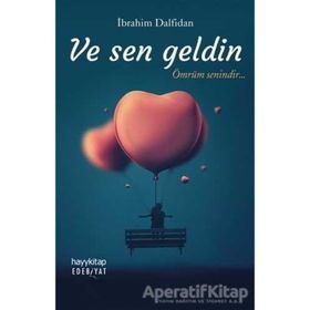 Ve Sen Geldin - İbrahim Dalfidan