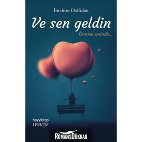 Ve Sen Geldin - İbrahim Dalfidan