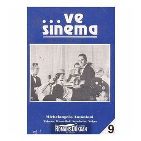 Ve Sinema 9 - Michelangelo Antonioni