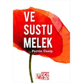 VE SUSTU MELEK - PERVIN ÜNALP