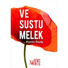 VE SUSTU MELEK - PERVIN ÜNALP