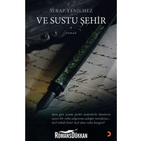 VE SUSTU ŞEHİR - SERAP YENILMEZ