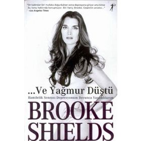 Ve Yağmur Düştü - Brooke Shields