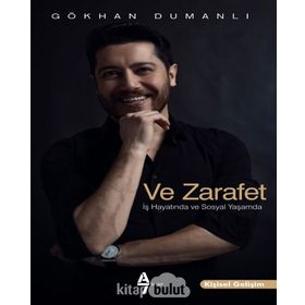 Ve Zarafet - Gökhan Dumanlı