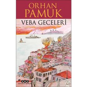 Veba Geceleri - Orhan Pamuk
