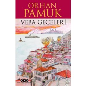 Veba Geceleri - Orhan Pamuk