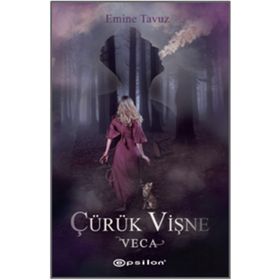 Veca - Çürük Vişne 1 - Emine Tavuz
