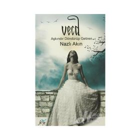Vecd - Nazlı Akın