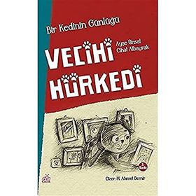 Vecihi Hürkedi Bir Kedinin Günlüğü - Cihat Albayrak