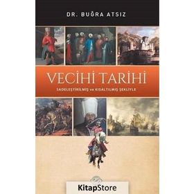Vecihi Tarihi - Buğra Atsız