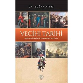 Vecihi Tarihi - Buğra Atsız