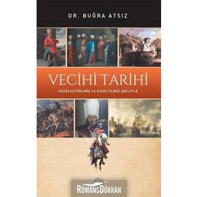 Vecihi Tarihi - Buğra Atsız
