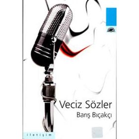 VECIZ SÖZLER - BARIŞ BIÇAKÇI