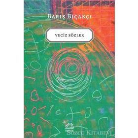 VECIZ SÖZLER - BARIŞ BIÇAKÇI