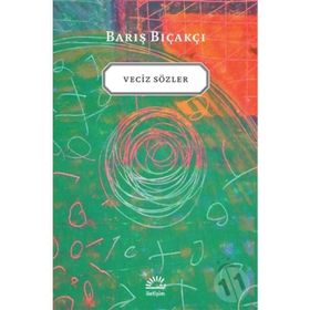 VECIZ SÖZLER - BARIŞ BIÇAKÇI