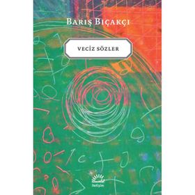 VECIZ SÖZLER - BARIŞ BIÇAKÇI