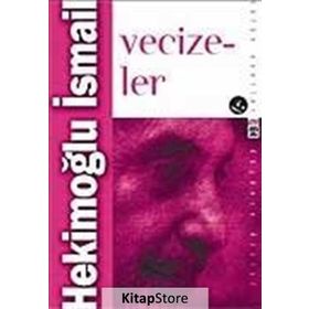 VECIZELER - HEKİMOĞLU İSMAİL
