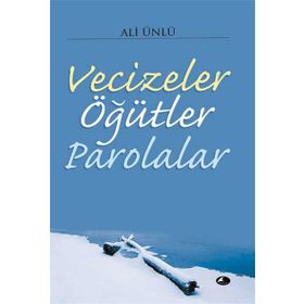 VECIZELER ÖĞÜTLER PAROLALAR - ALI ÜNAL