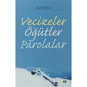 VECIZELER ÖĞÜTLER PAROLALAR - ALI ÜNAL