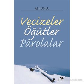 VECIZELER ÖĞÜTLER PAROLALAR - ALI ÜNAL