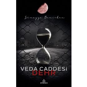 Veda Caddesi 4 – Dehr - Ephesus Yayınları