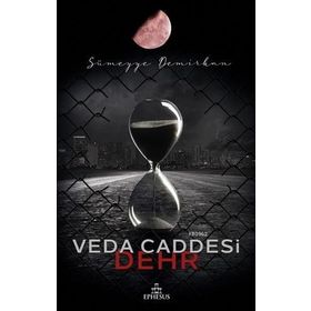 Veda Caddesi 4 – Dehr - Ephesus Yayınları