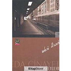 VEDA CINAYETLERI - SABRI DEVECI